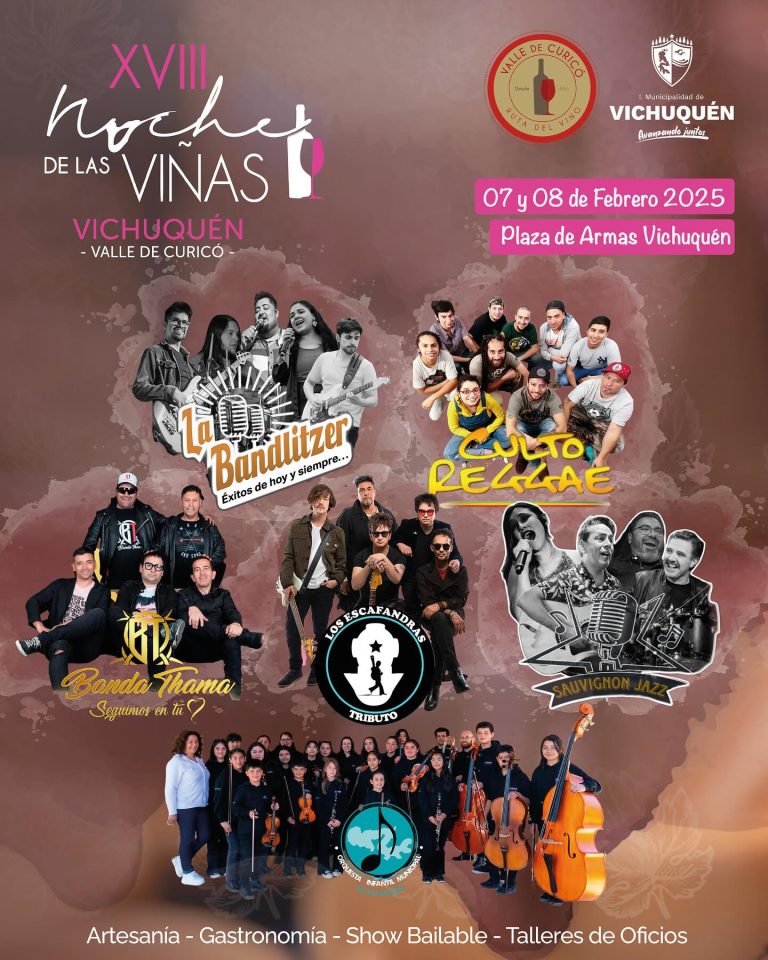 ¡YA ES OFICIAL EL LINE UP DE LA XVIII NOCHE DE LAS VIÑAS VICHUQUÉN 2025!