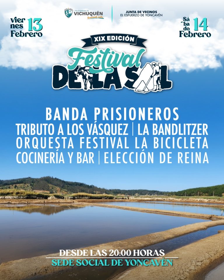XIX Festival de la Sal ¡Vuelve la fiesta más esperada de Yoncavén!